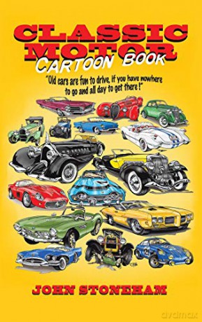 Classic Motor Cartoon Book - John Stoneham [KSIĄŻKA]