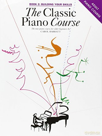 Classic Piano Course: Building Your Skills Book 2 - Carol Barratt [KSIĄŻKA]