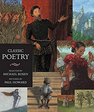 Classic Poetry: An Illustrated Collection (Walker Illustrated Classics) - Michael Rosen [KSIĄŻKA]