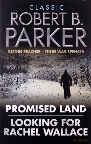 Classic Robert B. Parker: Looking for Rachel Wallace; Promised Land (The Spenser Series) - Robert B. Parker [KSIĄŻKA]