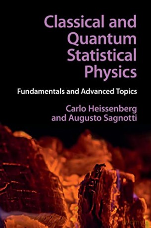 Classical and Quantum Statistical Physics: Fundamentals and Advanced Topics - Carlo Heissenberg [KSIĄŻKA]