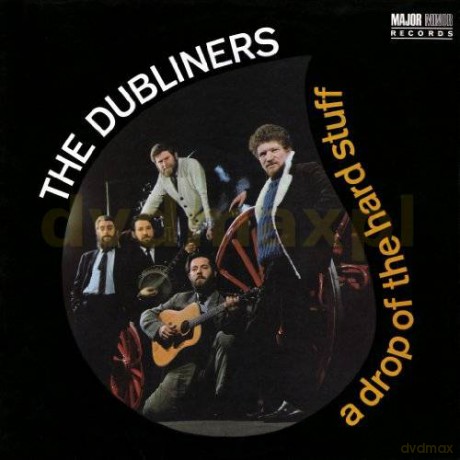 The Dubliners: A Drop Of The Hard Stuff [CD]