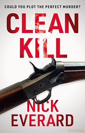 Clean Kill - Nick Everard [KSIĄŻKA]