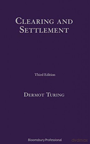 Clearing and Settlement - Dermot Turing [KSIĄŻKA]