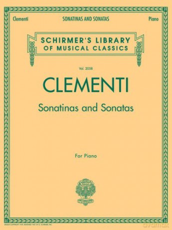 Clementi Sonatinas and Sonatas: Piano Collection: 2058 (Schirmer's Library of Musical Classics): Schirmer'S Library of Musical Classics, Vol. 2058 - Muzio Clementi [KSIĄŻKA]