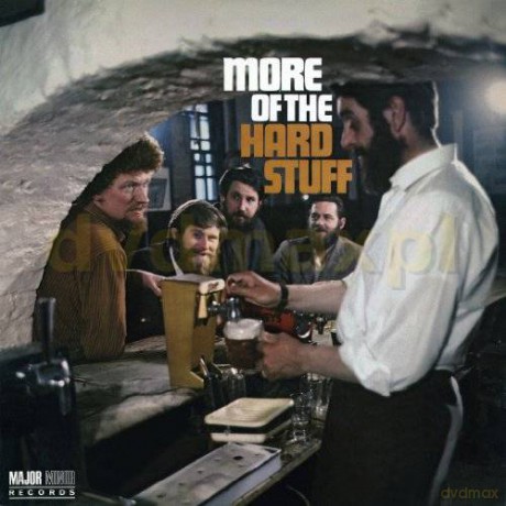 The Dubliners: More Of The Hard Stuff [CD]