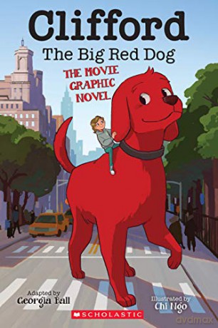 Clifford the Big Red Dog: The Movie Graphic Novel - Georgia Ball [KSIĄŻKA]