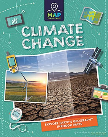 Climate Change (Map Your Planet) - Rachel Minay [KSIĄŻKA]