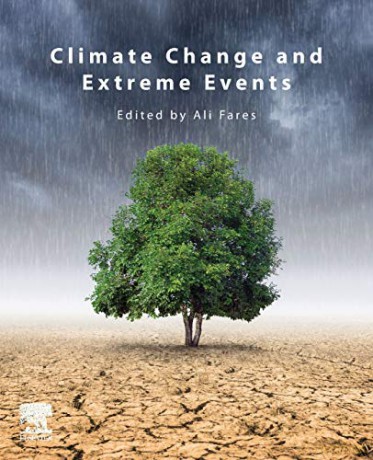 Climate Change and Extreme Events - Ali Fares [KSIĄŻKA]