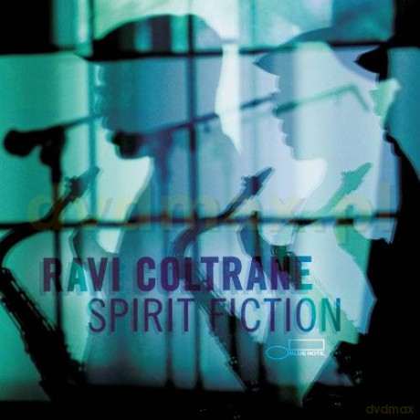 Ravi Coltrane: Spirit Fiction [CD]