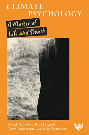 Climate Psychology: A Matter of Life and Death - Sally Weintrobe [KSIĄŻKA]