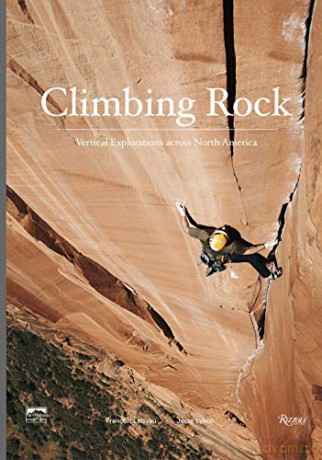 Climbing Rock: Vertical Explorations Across North Americs - Peter Croft [KSIĄŻKA]