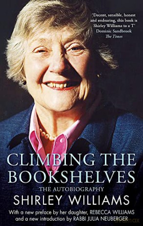 Climbing The Bookshelves: The autobiography of Shirley Williams - Shirley Williams [KSIĄŻKA]