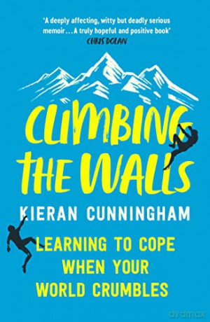 Climbing the Walls - Kieran Cunningham [KSIĄŻKA]