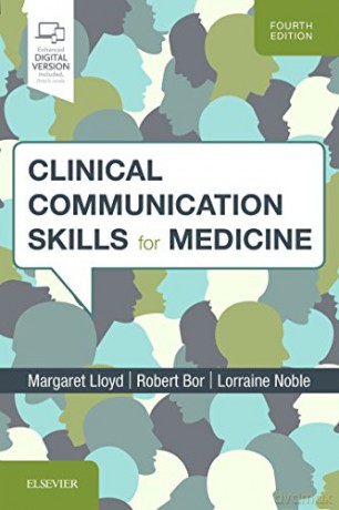 Clinical Communication Skills for Medicine, 4e - Margaret Lloyd MD FRCP FRCGP [KSIĄŻKA]