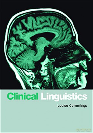 Clinical Linguistics - Louise Cummings [KSIĄŻKA]
