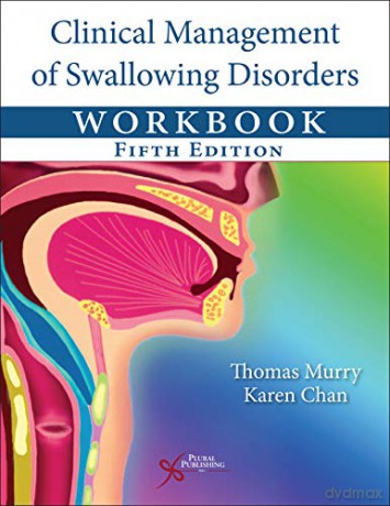 Clinical Management of Swallowing Disorders Workbook - Thomas Murry [KSIĄŻKA]