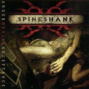 Spineshank: Anger Denial Acceptance [CD]