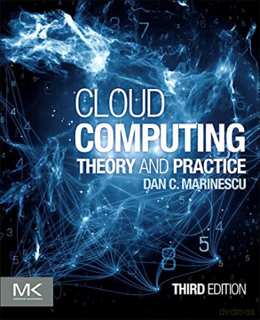 Cloud Computing: Theory and Practice - Dan C. Marinescu [KOMIKS]