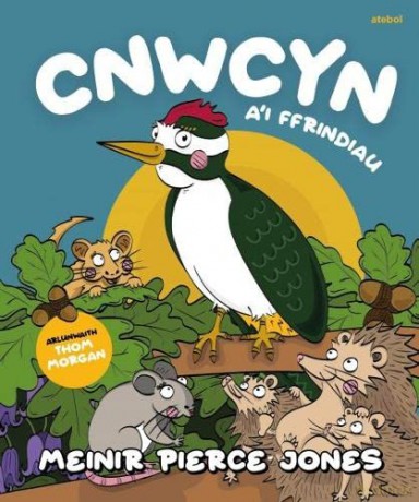 Cnwcyn a'i Ffrindiau - Meinir Pierce Jones [KSIĄŻKA]