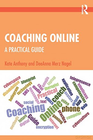 Coaching Online: A Practical Guide - Kate Anthony [KSIĄŻKA]