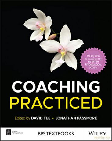Coaching Practiced (BPS Textbooks in Psychology) - Jonathan Passmore [KSIĄŻKA]