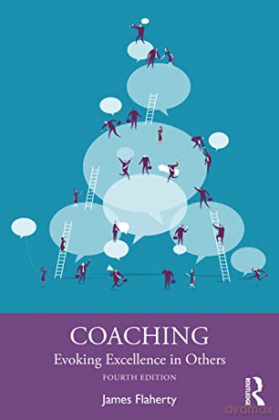 Coaching: Evoking Excellence in Others - James Flaherty [KSIĄŻKA]