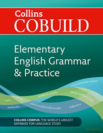 COBUILD Elementary English Grammar and Practice: A1-A2 (Collins COBUILD Grammar) - Dave Willis [KSIĄŻKA]