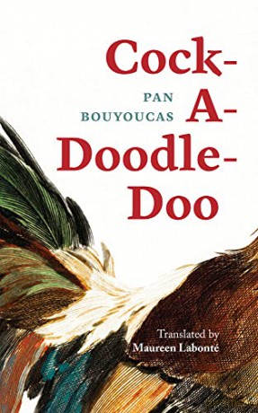 Cock-A-Doodle-Doo (Essential Translations Series): Volume 53 - Pan Bouyoucas [KSIĄŻKA]
