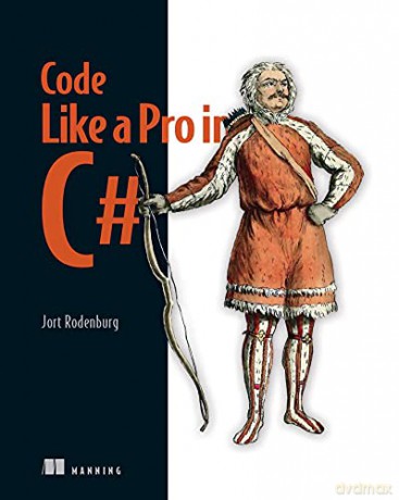 Code Like a Pro in C# - Jort Rodenburg [KSIĄŻKA]