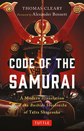 Code of the Samurai: A Modern Translation of the Bushido Shoshinshu of Taira Shigesuke - Taira Shigesuke [KSIĄŻKA]