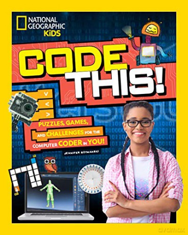 Code This!: Puzzles, Games, and Challenges for the Creative Coder in You - National Geographic Kids [KSIĄŻKA]