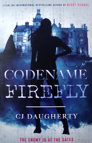 Codename Firefly: 2 (Number 10) - C.J. Daugherty [KSIĄŻKA]