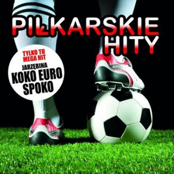 Piłkarskie Hity [CD]