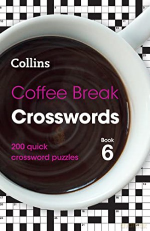 Coffee Break Crosswords Book 6: 200 quick crossword puzzles (Collins Crosswords) - Collins Puzzles [KSIĄŻKA]
