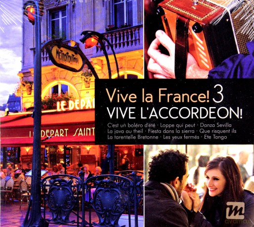 Vive La France! Vive L'accordeon! 3 (digipack) [2CD]