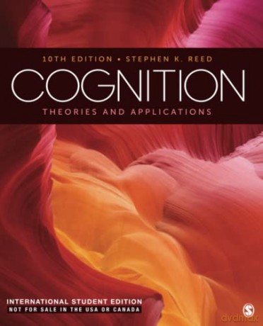 Cognition - International Student Edition: Theories and Applications 10e ISE - Stephen K. Reed [KSIĄŻKA]