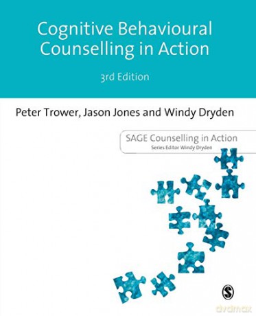 Cognitive Behavioural Counselling in Action Third Edition (Counselling in Action series) - Peter Trower [KSIĄŻKA]