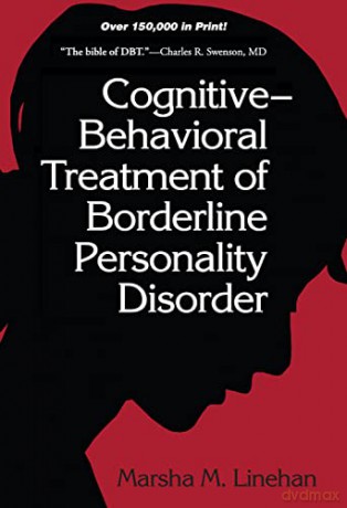 Cognitive-Behavioral Treatment of Borderline Personality Disorder (Diagnosis and Treatment of Mental Disorders) - Marsha M. Linehan [KSIĄŻKA]