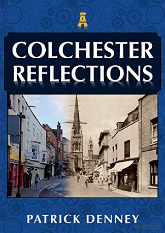Colchester Reflections - Patrick Denney [KSIĄŻKA]