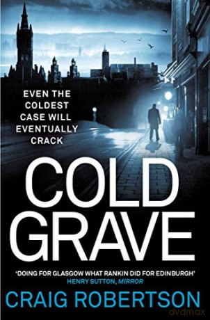 Cold Grave - Craig Robertson [KSIĄŻKA]