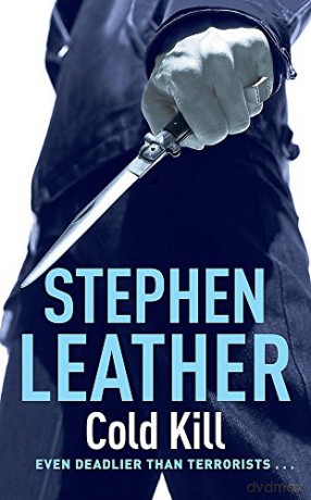 COLD KILL (The 3rd Spider Shepherd Thriller) - Stephen Leather [KSIĄŻKA]