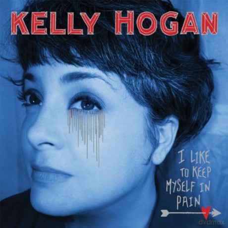 Kelly Hogan: I Like To Keep Myself In Pain [CD]