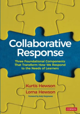Collaborative Response: Three Foundational Components That Transform How We Respond to the Needs of Learners - Kurtis Hewson [KSIĄŻKA]