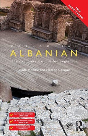 Colloquial Albanian: The Complete Course for Beginners (Colloquial Series) - Linda Mëniku [KSIĄŻKA]