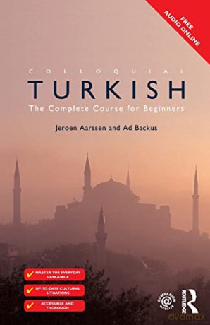 Colloquial Turkish: The Complete Course for Beginners (Colloquial Series (Book Only)) - Jeroen Aarssen [KSIĄŻKA]