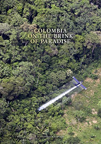 Colombia: On the Brink of Paradise - Luca Zanetti [KSIĄŻKA]