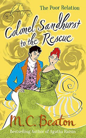 Colonel Sandhurst to the Rescue (The Poor Relation series) - M.C. Beaton [KSIĄŻKA]