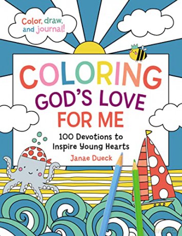 Coloring God's Love for Me: 100 Devotions to Inspire Young Hearts - Dueck [KSIĄŻKA]