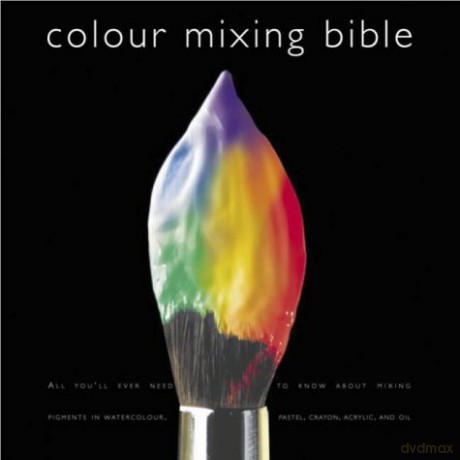 Colour Mixing Bible - Ian Sidaway [KSIĄŻKA]